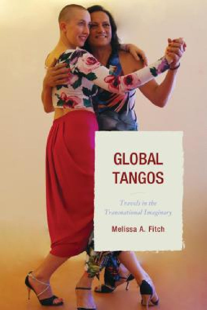 Buy Global Tangos (English, Melissa a. Fitch) Online at Best Price - BookBajar