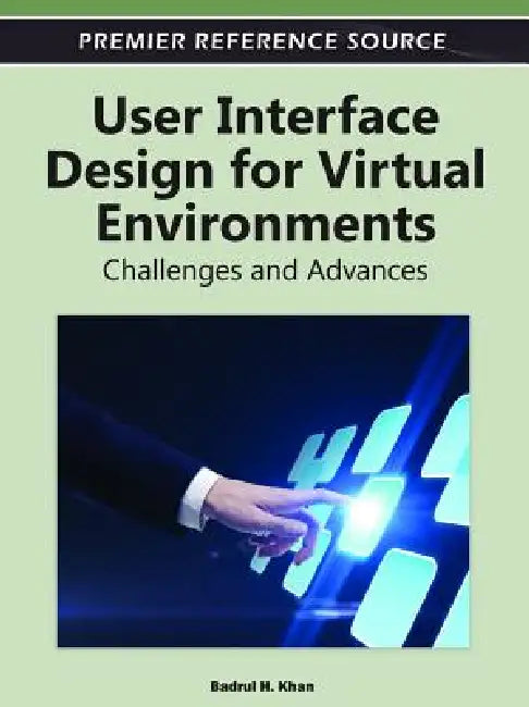Buy User Interface Design for Virtual Environments (English, Badrul Khan) Online at Best Price - BookBajar