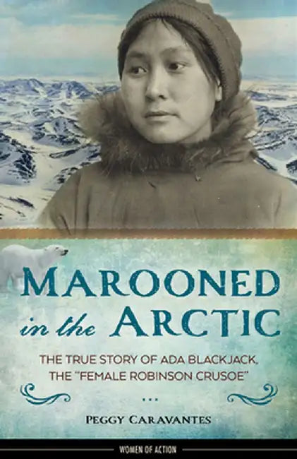 Buy Marooned in the Arctic (English, Peggy Caravantes) Online at Best Price - BookBajar