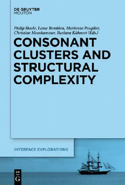 Consonant Clusters and Structural Complexity (English, Philip Hoole | Lasse Bombien | Marianne Pouplier) - Image 1 - BookBajar