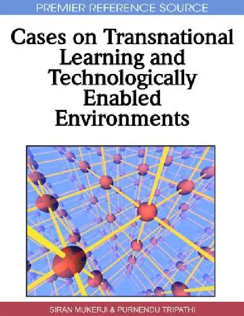 Buy Cases on Transnational Learning and Technologically Enabled Environments (English, Siran Mukerji | Purnendu Tripathi) Online at Best Price - BookBajar