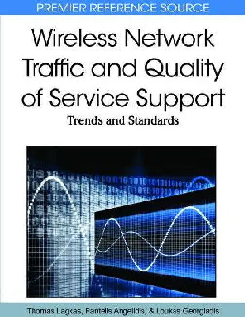 Buy Wireless Network Traffic and Quality of Service Support (English, Thomas D. Lagkas | Pantelis Angelidis | Loukas Georgiadis) Online at Best Price - BookBajar