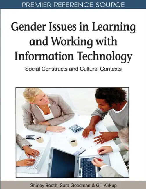 Buy Gender Issues in Learning and Working with Information Technology (English, Shirley Booth | Sara Goodman | Gill Kirkup) Online at Best Price - BookBajar