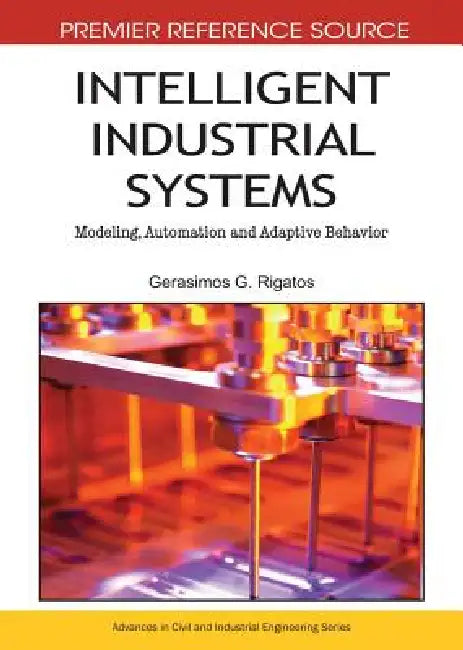 Buy Intelligent Industrial Systems (English, Gerasimos Rigatos) Online at Best Price - BookBajar