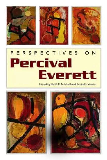 Perspectives on Percival Everett (English, Keith B. Mitchell | Robin G. Vander) - Image 1 - BookBajar
