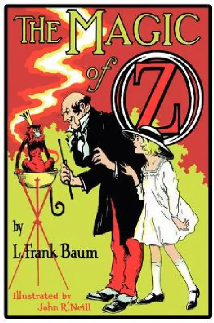 Buy The Magic of Oz (English, L. Frank Baum | John R. Neill) Online at Best Price - BookBajar
