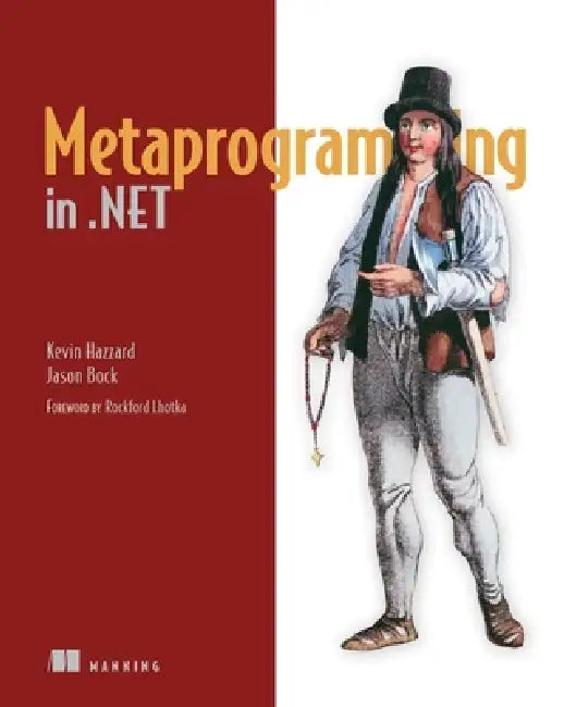 Buy Metaprogramming in .Net (English, Kevin Hazzard | Jason Bock) Online at Best Price - BookBajar