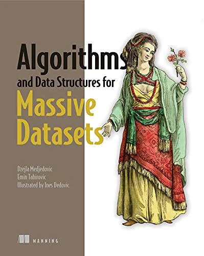 Buy Algorithms and Data Structures for Massive Datasets (English, Dzejla Medjedovic) Online at Best Price - BookBajar