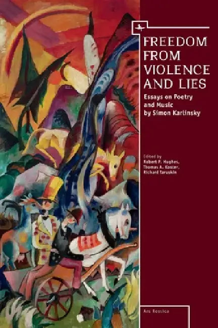 Buy Freedom from Violence and Lies (English, Robert P. Hughes | Richard Taruskin | Thomas A. Koster) Online at Best Price - BookBajar