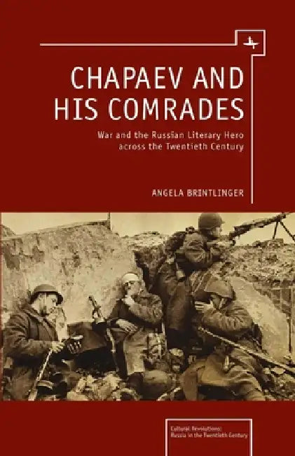 Buy Chapaev and His Comrades (English, Angela Brintlinger) Online at Best Price - BookBajar