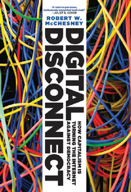 Digital Disconnect (English, Robert W. McChesney) - Image 1 - BookBajar