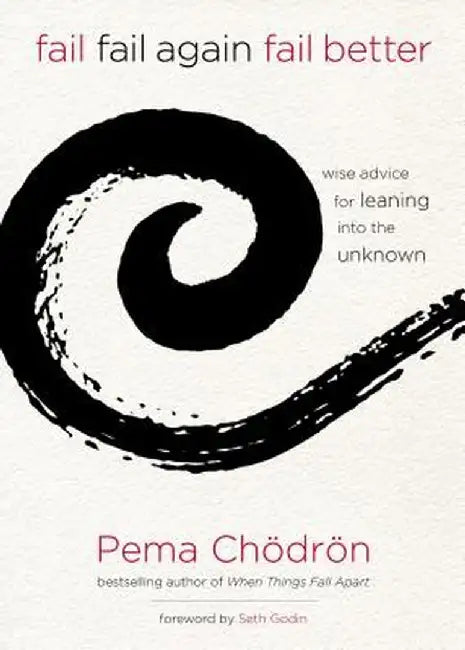 Buy Fail, Fail Again, Fail Better (English, Pema Chodron) Online at Best Price - BookBajar