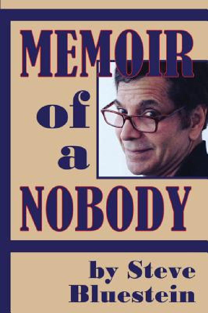 Buy Memoir of a Nobody (English, Steve Bluestein) Online at Best Price - BookBajar