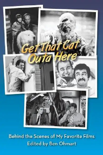 Buy Get That Cat Outa Here (English, Ben Ohmart | Nat Segaloff) Online at Best Price - BookBajar