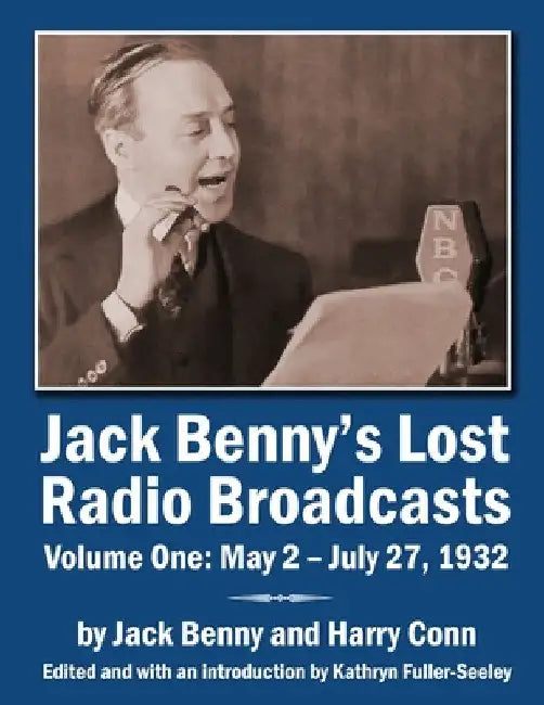 Buy Jack Benny's Lost Radio Broadcasts Volume One (English, Jack Benny | Harry Conn | Kathryn Fuller-Seeley) Online at Best Price - BookBajar