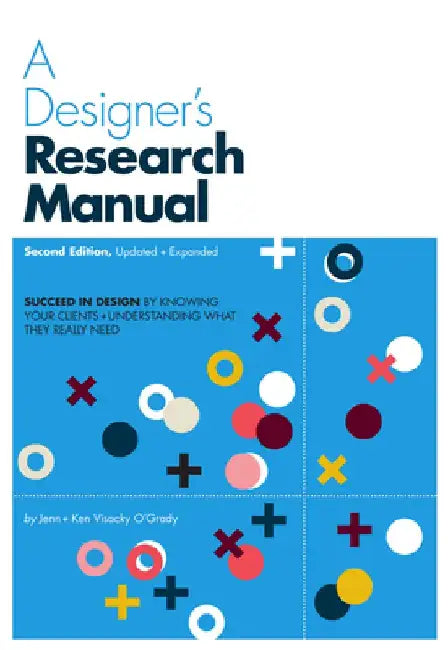 A Designer's Research Manual, 2nd Edition, Updated and Expanded (English, Jenn Visocky O'Grady) - Image 1 - BookBajar