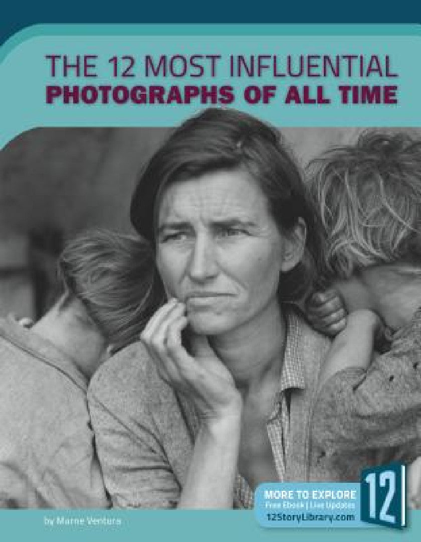 Buy The 12 Most Influential Photographs of All Time (English, Marne Ventura) Online at Best Price - BookBajar