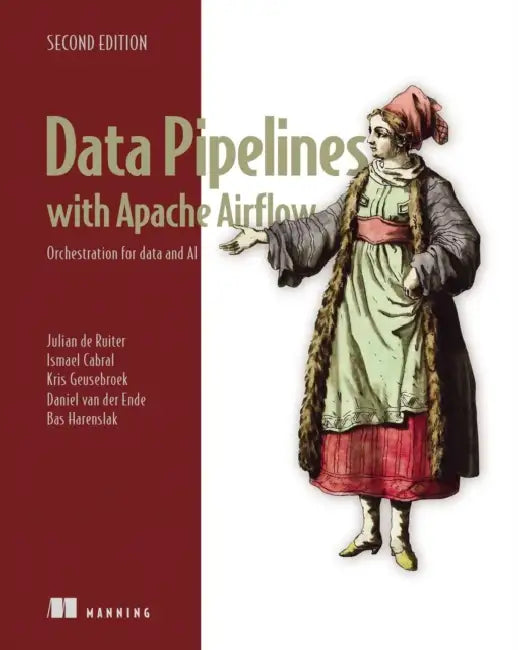 Data Pipelines with Apache Airflow, Second Edition (English, Julian de Ruiter | Ismael Cabral | Kris Geusebroek) - Image 1 - BookBajar