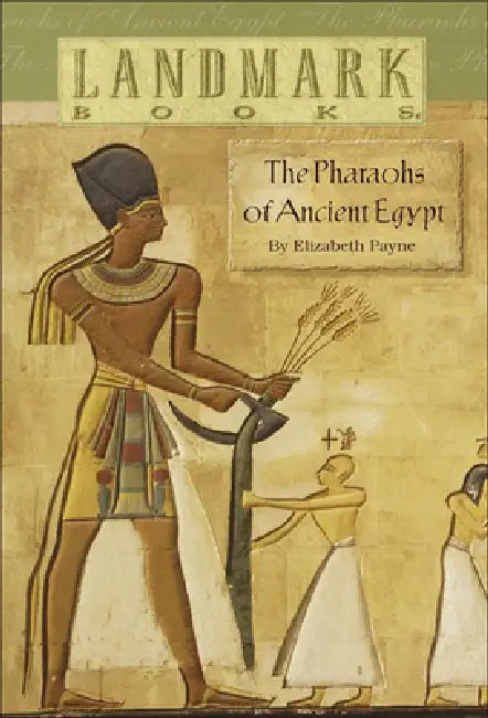 Buy The Pharoahs of Ancient Egypt (English, Elizabeth Payne) Online at Best Price - BookBajar