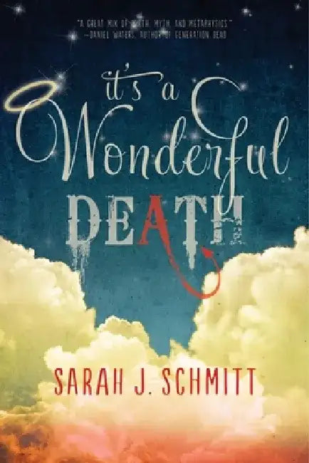 Buy It's a Wonderful Death (English, Sarah J. Schmitt) Online at Best Price - BookBajar