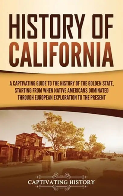 Buy History of California (English, Captivating History) Online at Best Price - BookBajar
