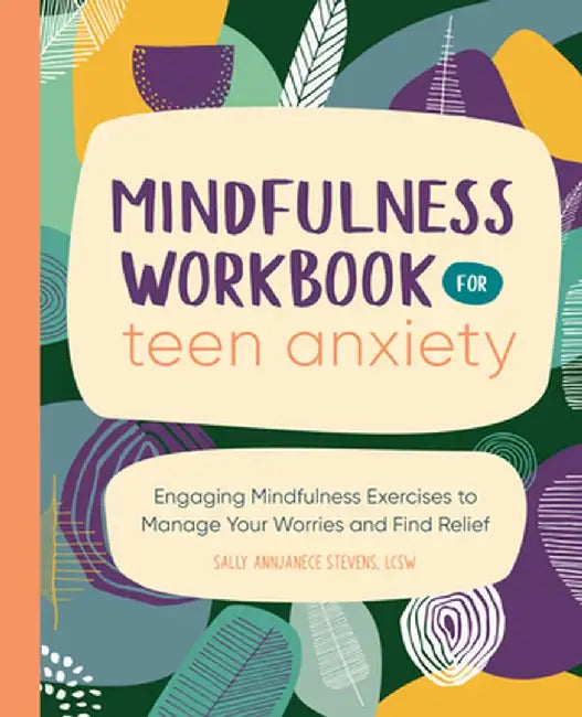 Buy Mindfulness Workbook for Teen Anxiety (English) Online at Best Price - BookBajar
