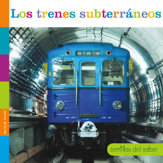Buy Los Trenes Subterráneos (English, Quinn M. Arnold) Online at Best Price - BookBajar
