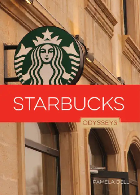 Buy Starbucks (English, Pamela Dell | Sara Gilbert) Online at Best Price - BookBajar