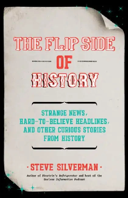 Buy The Flip Side of History (English, Steve Silverman) Online at Best Price - BookBajar