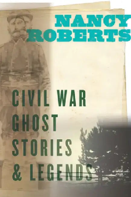 Civil War Ghost Stories and Legends (English, Nancy Roberts) - Image 1 - BookBajar