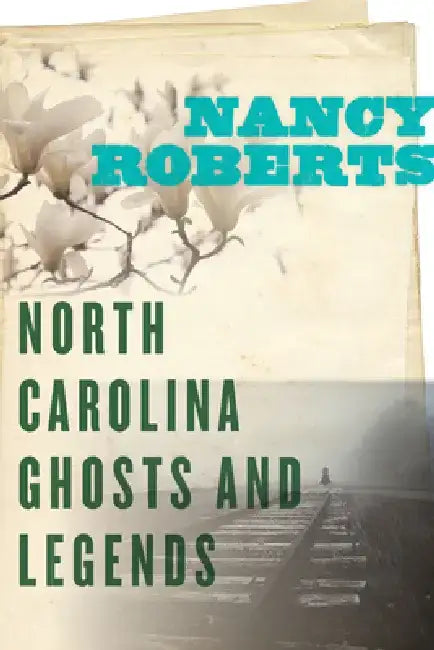 North Carolina Ghosts and Legends (English, Nancy Roberts) - Image 1 - BookBajar