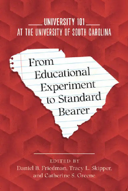 From Educational Experiment to Standard Bearer (English, Daniel B. Friedman | Tracy L. Skipper | Catherine S. Greene) - Image 1 - BookBajar