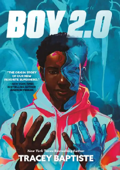 Buy Boy 2.0 (English, Tracey Baptiste) Online at Best Price - BookBajar