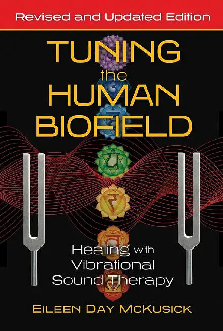 Tuning the Human Biofield (English, Eileen Day McKusick) - Image 1 - BookBajar