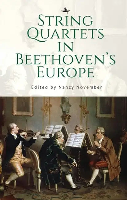 Buy String Quartets in Beethoven's Europe (English, Nancy November) Online at Best Price - BookBajar