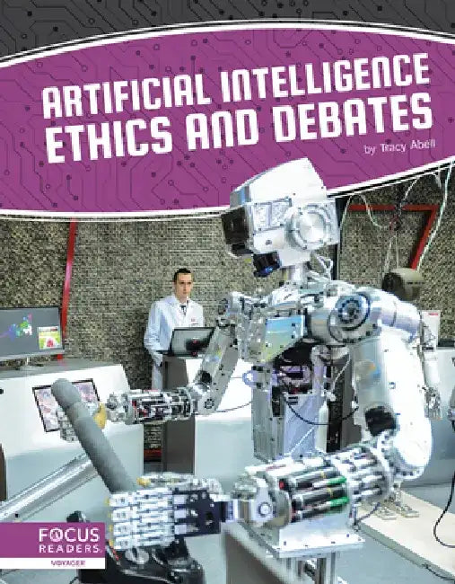 Buy Artificial Intelligence Ethics and Debates (English, Tracy Abell) Online at Best Price - BookBajar