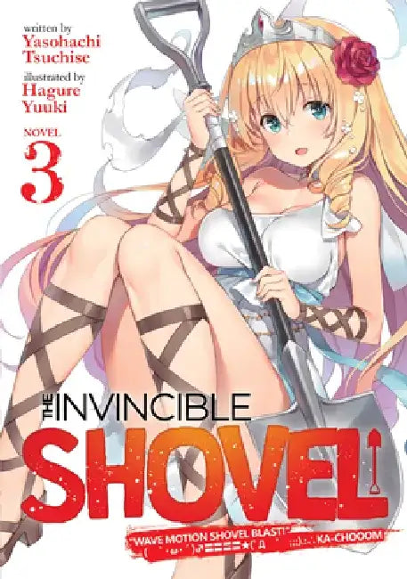 Buy The Invincible Shovel (Light Novel) Vol. 3 (English, Yasohachi Tsuchise) Online at Best Price - BookBajar