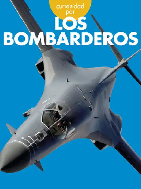 Curiosidad Por Los Bombarderos (English, Rachel Grack) - Image 1 - BookBajar