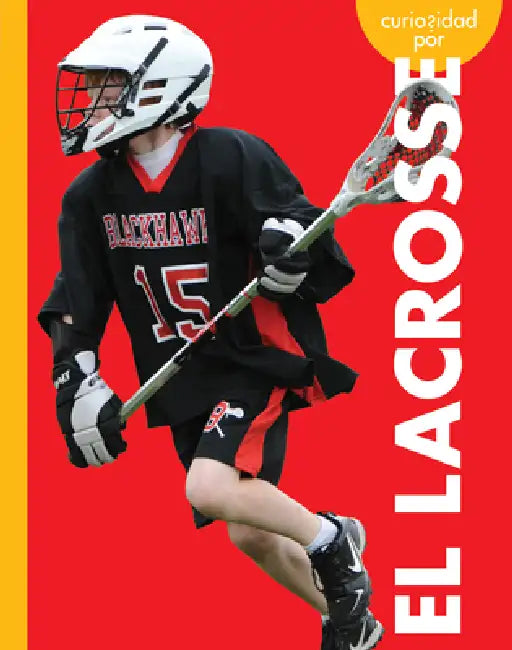 Buy Curiosidad Por El Lacrosse (English, Lisa M. Bolt Simons) Online at Best Price - BookBajar