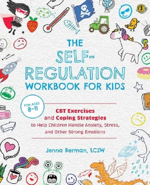 Buy The Self-Regulation Workbook for Kids (English, Jenna Berman) Online at Best Price - BookBajar