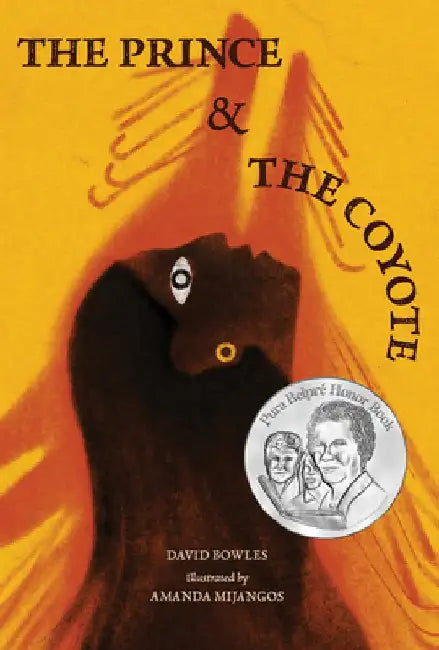 Buy The Prince and the Coyote (English, David Bowles) Online at Best Price - BookBajar
