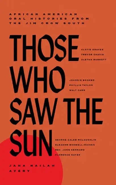 Buy Those Who Saw the Sun (English, Jaha Nailah Avery) Online at Best Price - BookBajar
