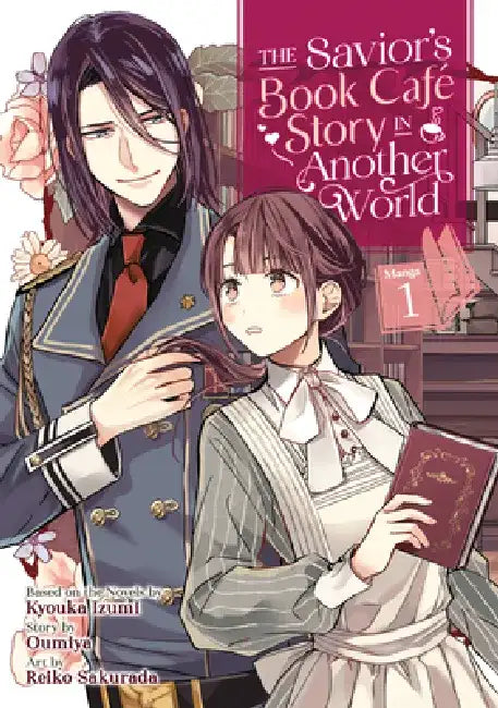 Buy The Savior's Book Café Story in Another World (Manga) Vol. 1 (English, Kyouka Izumi | Oumiya | Reiko Sakurada) Online at Best Price - BookBajar