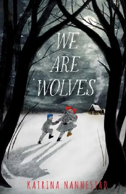 We Are Wolves (English, Katrina Nannestad) - Image 1 - BookBajar