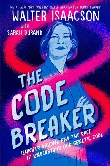 Buy The Code Breaker -- Young Readers Edition (English, Walter Isaacson) Online at Best Price - BookBajar