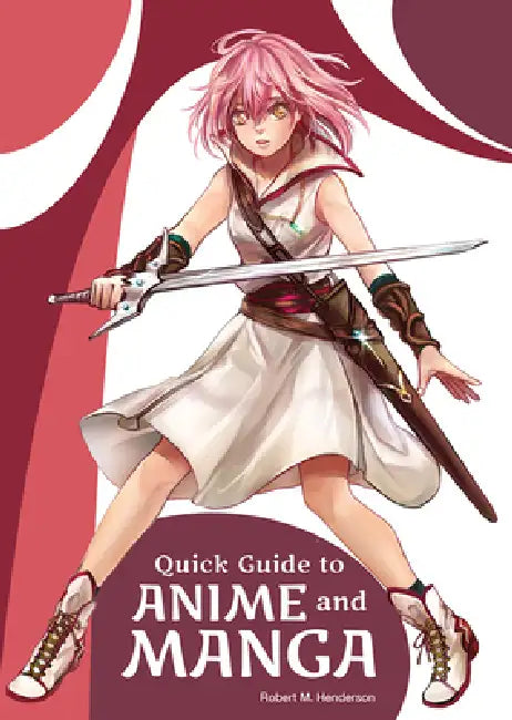 Buy Quick Guide to Anime and Manga (English, Robert M. Henderson) Online at Best Price - BookBajar