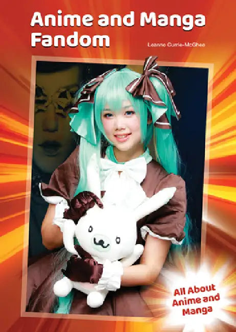 Buy Anime and Manga Fandom (English, Leanne Currie-McGhee) Online at Best Price - BookBajar