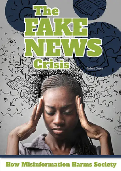 Buy The Fake News Crisis (English, Barbara Sheen) Online at Best Price - BookBajar
