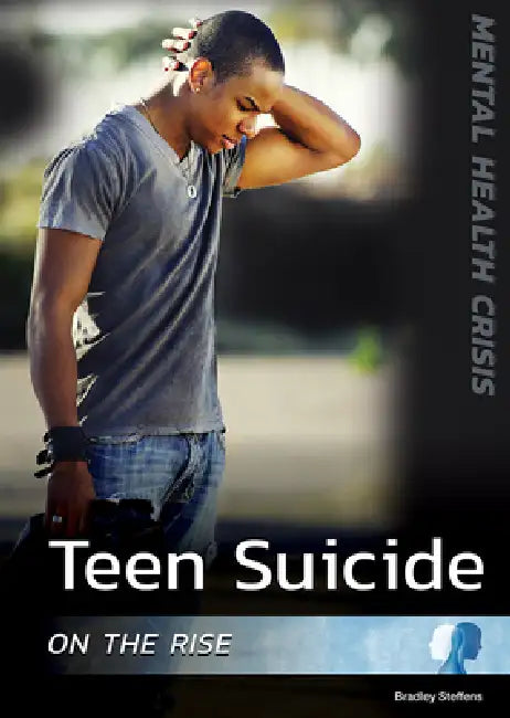 Buy Teen Suicide on the Rise (English, Bradley Steffens) Online at Best Price - BookBajar