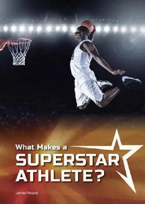 Buy What Makes a Superstar Athlete? (English, James Roland) Online at Best Price - BookBajar